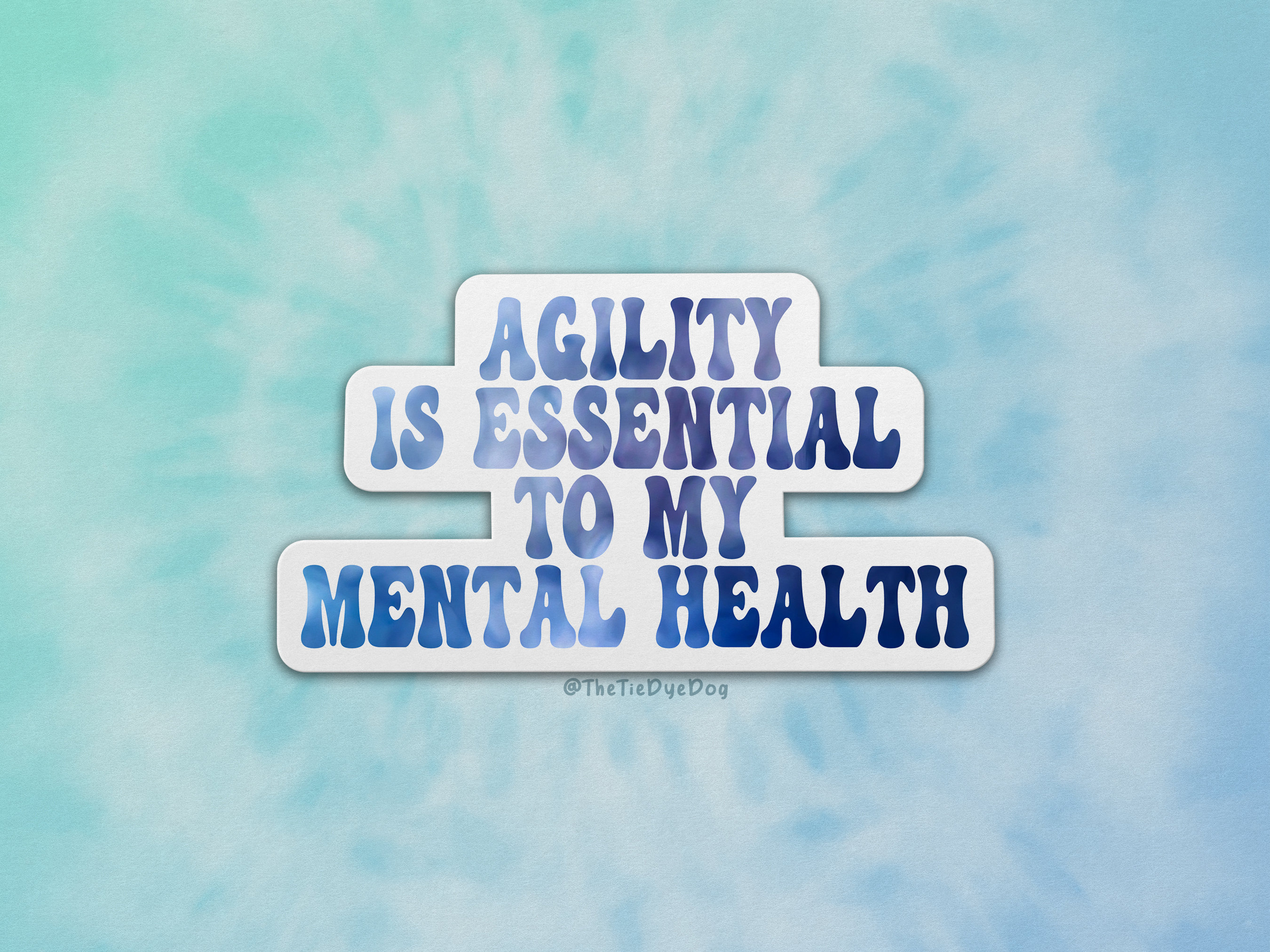 Dog Agility Mental Health Sticker, Gift for Agility Handler, for ...