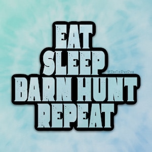 Eat sleep barn hunt, Barn hunt sticker, Rat catcher scent work, Gift for dog trainer, dog sports decal, barn hunt decal, farm vermin