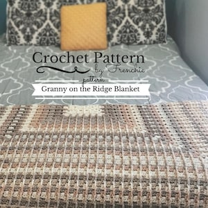 Crochet Blanket PATTERN Granny on the Ridge Blanket Pattern
