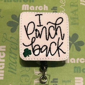 I Pinch Back Felt and Glitter Vinyl St. Patrick’s Day Badge Reel