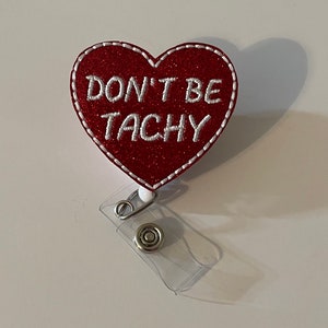 Don't Be Tachy Filz und Glitzer Vinyl Abzeichen Rolle