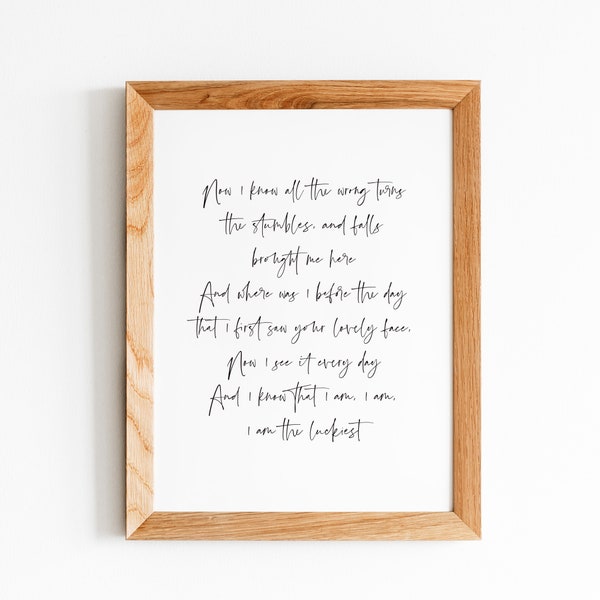 Ben Folds The Luckiest Printable Wall Art. Song Lyrics. Home Decor. Gallery Wall