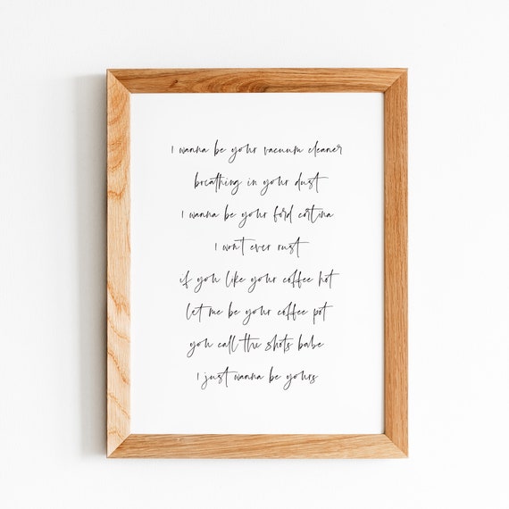 Arctic Monkeys I Wanna Be Yours Printable Wall Art Song Etsy