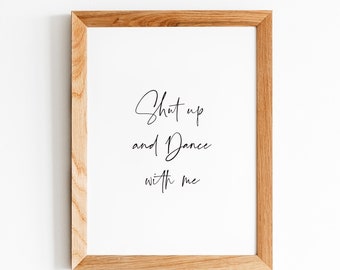 Shut Up Dance Art Etsy