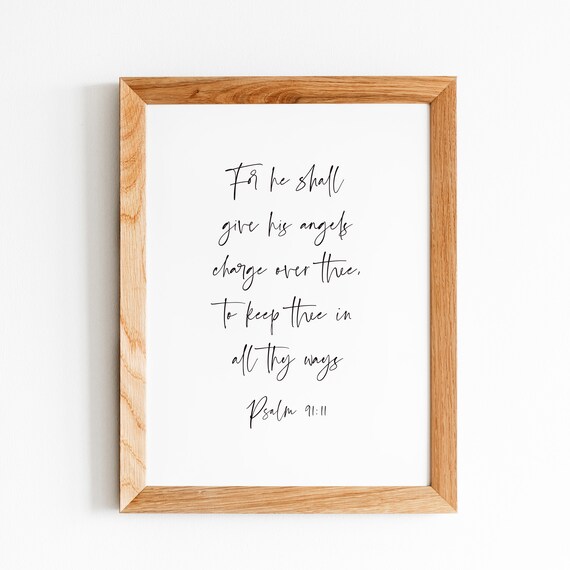 Psalm 91:11 For He Shall Give His Angels Charge Over Thee... - Etsy
