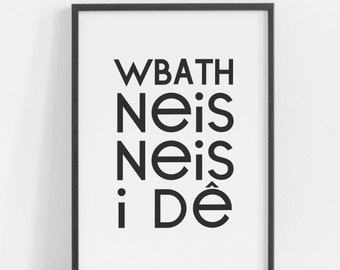 Print rhywbeth neis neis i de, Home Decor, Welsh Prints, Welsh Art, Cegin, Kitchen, Printiau Cymraeg