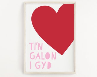 Welsh Print Ti'n Galon i Gyd, Coch, Print Cymraeg, Printiau i Blant, Welsh Prints, Welsh Gifts, Anrhegion Cymraeg