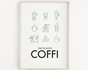 Print Dwi'n hoffi coffi, Welsh I like coffee Print, Home Decor, Welsh Prints, Printiau Cymraeg