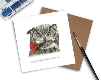 Owl Valentines Card - Valentines Card for him - I only have eyes for you - Valentine's Day Card - Owl Anniversary Card - Owl Christmas Card