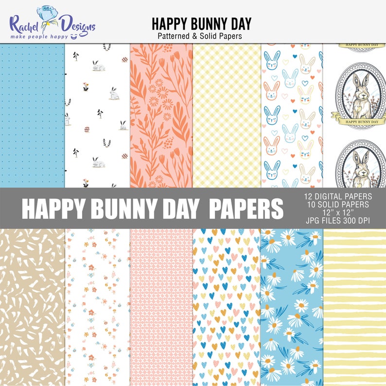 May include: A set of 22 digital papers featuring bunny and floral patterns in pink, blue, yellow, and white. The papers are 12 inches by 12 inches and 300 DPI. The text "Happy Bunny Day" is included in the image.