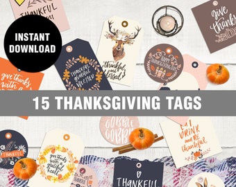Thanksgiving Tags, Instant Download, Printable thanksgiving gift tags, Thanksgiving decor, Give thanks tags, gift, Print your own, Thankful