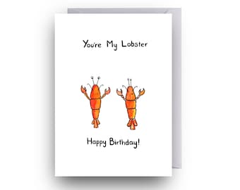 You're my lobster card birthday/I love you/ I like you- Pack of 6 or Individual Cards