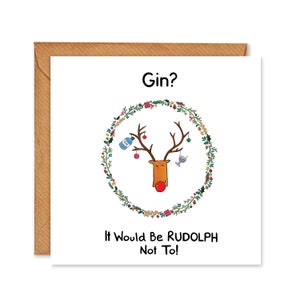 Acquerello Rudolph Christmas Cards 'GIN? Sarebbe RUDOLPH a non farlo!' - Pacchetto di 6 o carte individuali