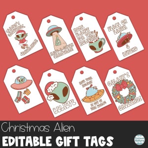 May include: Set of eight printable Christmas gift tags featuring alien-themed illustrations and festive greetings. The tags are white with a red border and feature various alien designs, including a UFO, a Christmas tree, and a wreath. The text on the tags includes phrases like "Season's Greetings", "Have a Green Christmas", and "Peace on Earth & Beyond".