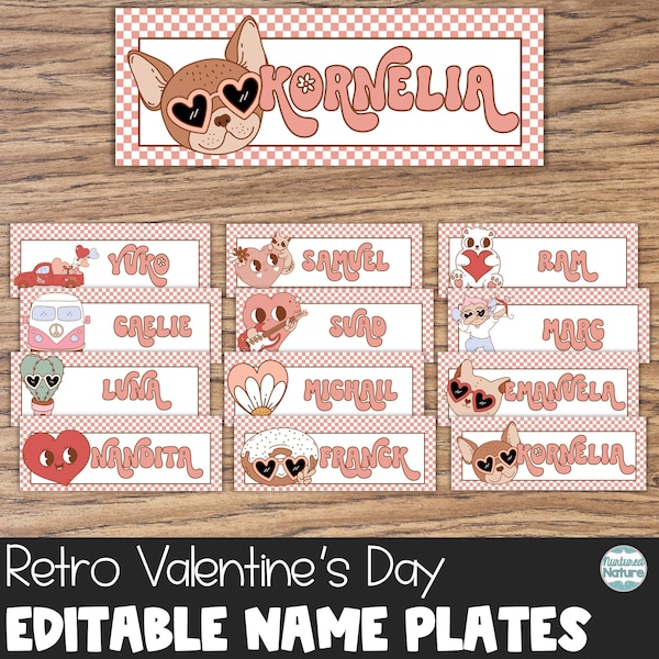 Classroom name tags, classroom valentines, valentines day classroom decor, retro name plate for desk, editable labels printable for teachers