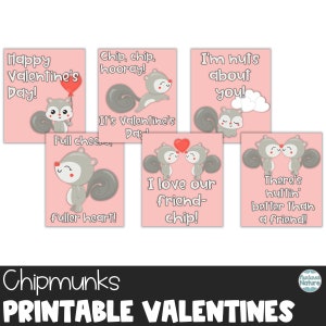 May include: Printable Valentine's Day cards featuring cute chipmunk illustrations. The cards have pink backgrounds and various messages, including "Happy Valentine's Day!" and "I love our friend-chip!"