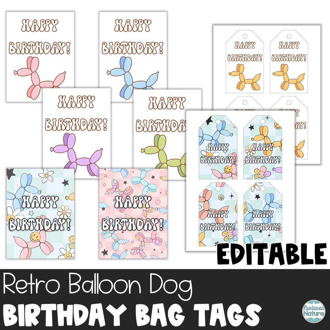 Editable Gift Tags, Birthday Bag for Students, Balloon Dog, Retro ...