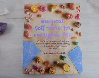 Magical Self-care for Everyday Life - Book by Leah Vanderveldt