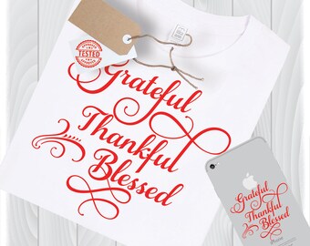 Grateful Thankful Blessed SVG | Thanksgiving Cricut Design (Digital Download)