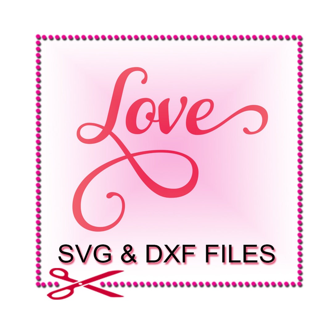 Valentine Svg Files for Cricut Designs Svg Cut Files Silhouette Svg ...