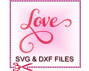 Love Word SVG, Valentine Cut Files (SVG & DXF)