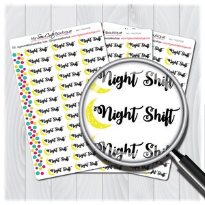 May include: A sheet of stickers featuring a crescent moon and stars design. The stickers read "Night Shift" in black script. The stickers are on a white background.