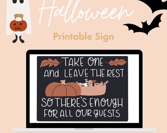 Take One And Leave The Rest Halloween Candy Sign, No Candy Sign, Halloween Candy Sign Printable, Candy Sign Halloween, Treat Sign