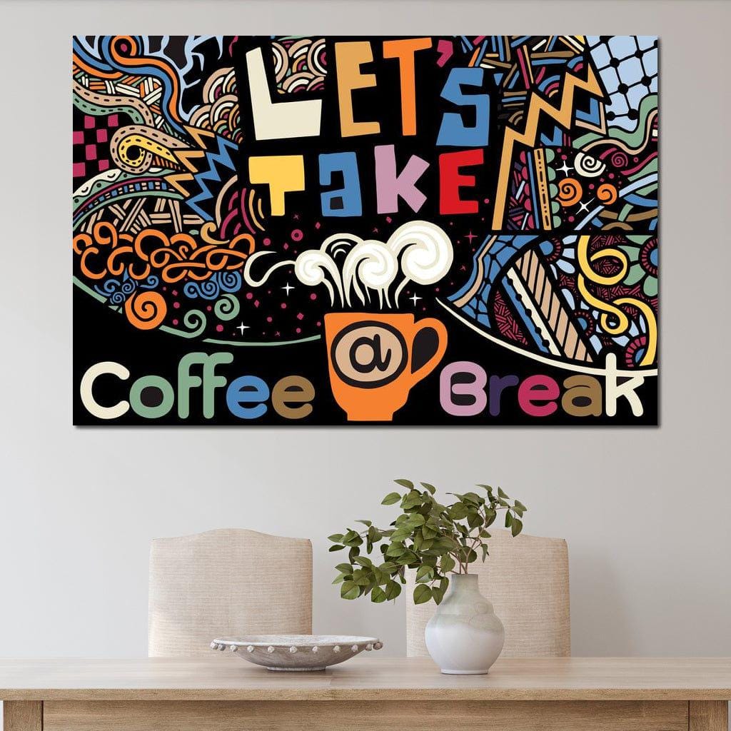 Coffee Break: Fun Wall Art | Coffee Lovers Decor | Colorful Design