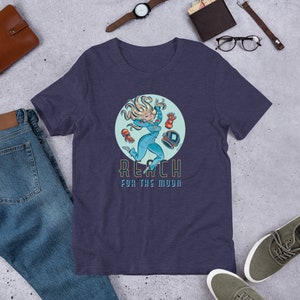 Free Shipping within the U.S! Reach for the Moon: Short-Sleeve Unisex T-Shirt