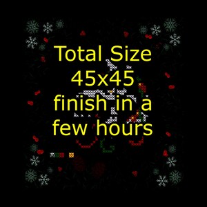 May include: Black background with a cross-stitch design. The text "Total Size 45x45 finish in a few hours" is in yellow. The design includes snowflakes, berries, and a Christmas tree.