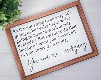 You and Me Everyday Quote Wood Sign
