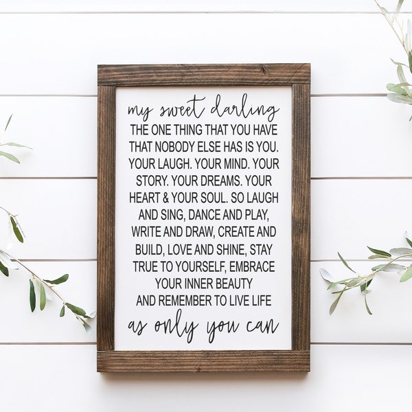 My Sweet Darling Live Life As Only You Can Wood Sign || Daughter Sign || Inspirational Sign || Kids Room Framed Decor || Framed Sign