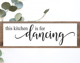 This Kitchen Is For Dancing Wood Sign || Kitchen Sign || Cute Kitchen Decor || Kitchen Dance