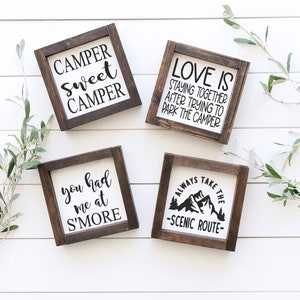 Camper Sweet Camper || Love Is Parking Camper || You Had Me At Smore || Always Take The Scenic Route || Camping Wood Signs