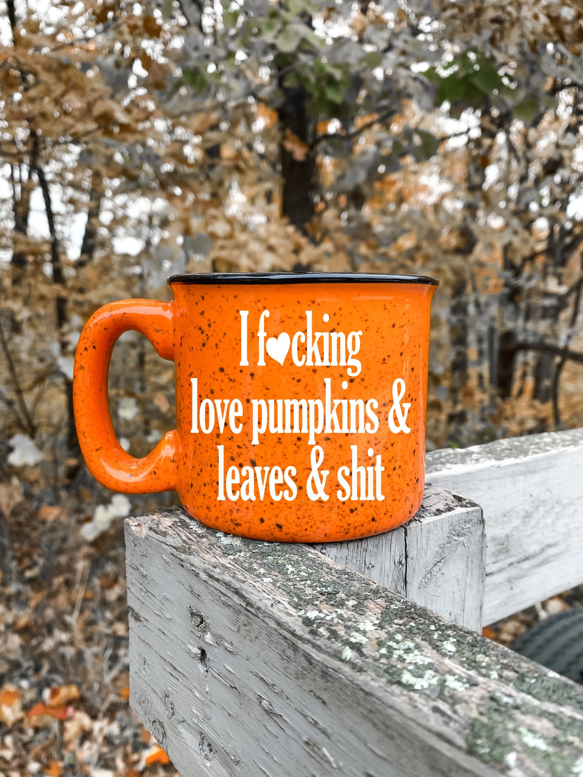 I F*cking Love Pumpkins Leaves & Shit Campfire Mug || Fall Vibes Coffee Mug || Speckled Stoneware Coffee Mug