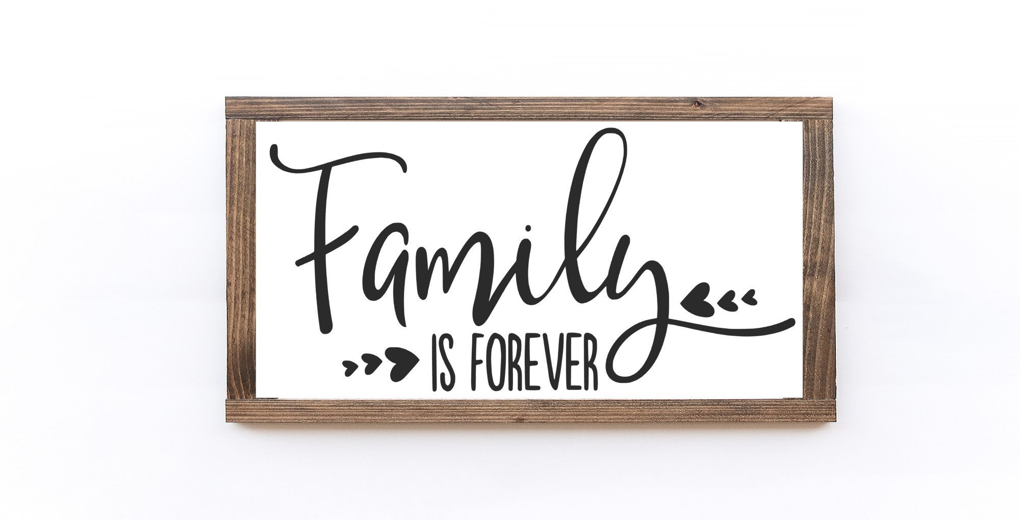 Family is Forever Wood Sign Family Sign Gallery Wall Etsy