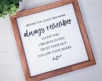 Always remember wood sign
