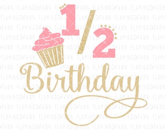 Download Half Birthday Svg Etsy