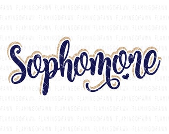 Sophomore svg, Sophomore sublimation download 10th Grade High School College svg, Sophomore shirt svg, High school teacher svg,