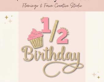 Half birthday svg cut files for girl. 6 month birthday girl svg design, 6 month svg