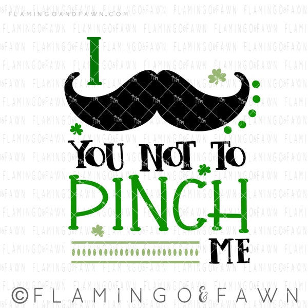 Mustache st patricks day boy shirt svg, baby st patricks day svg, st patricks day svg for boys, pinch proof svg, st pattys day svg clipart