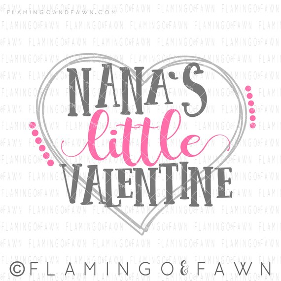 Download Nana Valentine Svg Grandma Valentine Svg Valentine Svg Etsy