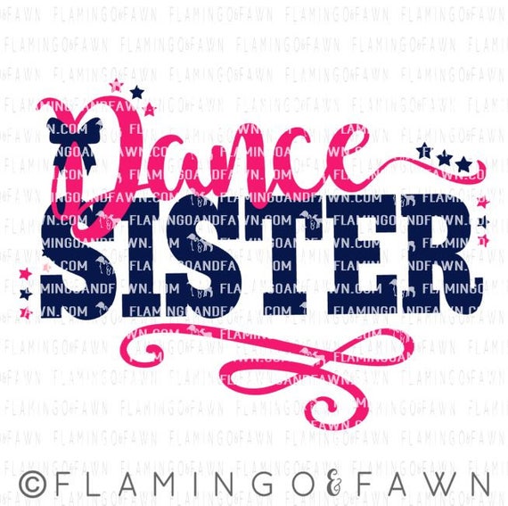 Dance sister svg dance svg dancing svg svg dance dance svg | Etsy