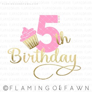femte födelsedag svg, 5-årsdag svg, cupcake svg, svg födelsedag, svg femte födelsedag, svg 5-årsdag, 5-årsdag tröja svg bild 1