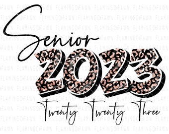 Senior 2023 Sublimation Design Download, graduation 2023 png, senior graduate jpg, Graduation cap, class of 2023, twenty twenty three