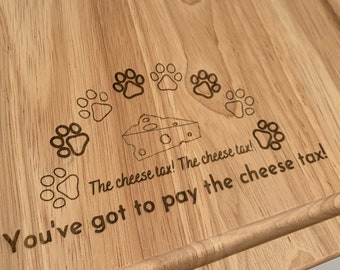 Serving board for a dog owner, cheese tax funny kitchen accessories, wooden cutting board, personalised Mother's day gift for dog mum owner
