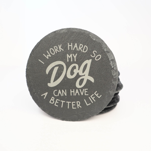 Funny Dog Coasters, Fun slate coasters for dog lovers, Mother's day gift for dog owner, wine beer lover, industrial home decor accessories