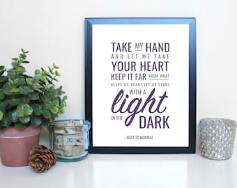 Next to Normal: Light in the Dark, Musical Theatre, Broadway, Typography Printable, Instant Digital Download, Wall Art Print 8x10