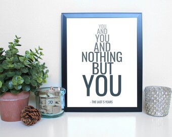 The Last Five Years: You and You, Musical Theatre, Broadway, Typography Printable, Instant Digital Download, Wall Art Print 8x10