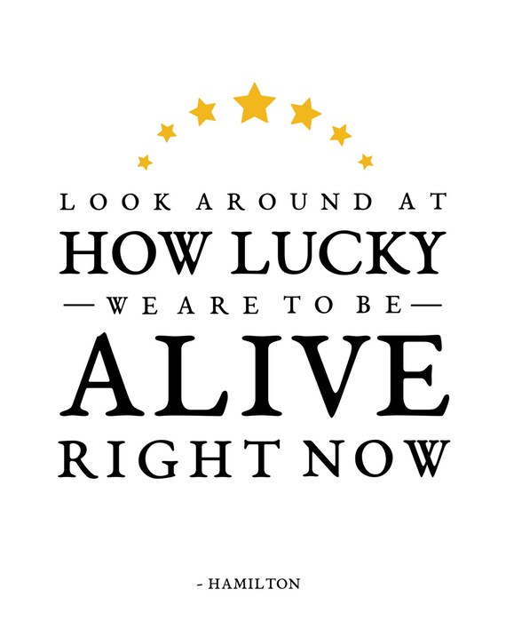 Hamilton: How Lucky We Are, Musical Theatre, Broadway, Typography